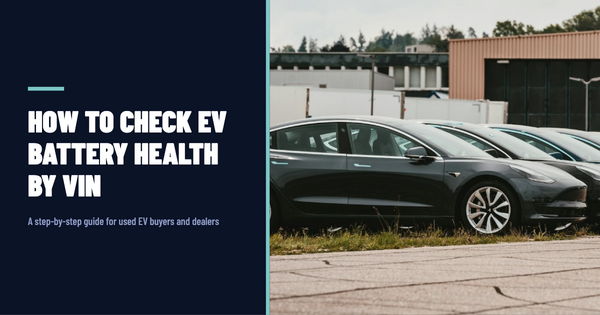 How to Check EV Battery Health by VIN
